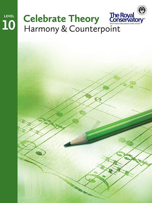 RCM - Celebrate Theory 10: Harmony & Counterpoint