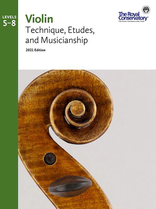 RCM - Violin Technique, Etudes, and Musicianship 5-8, 2021 Edition